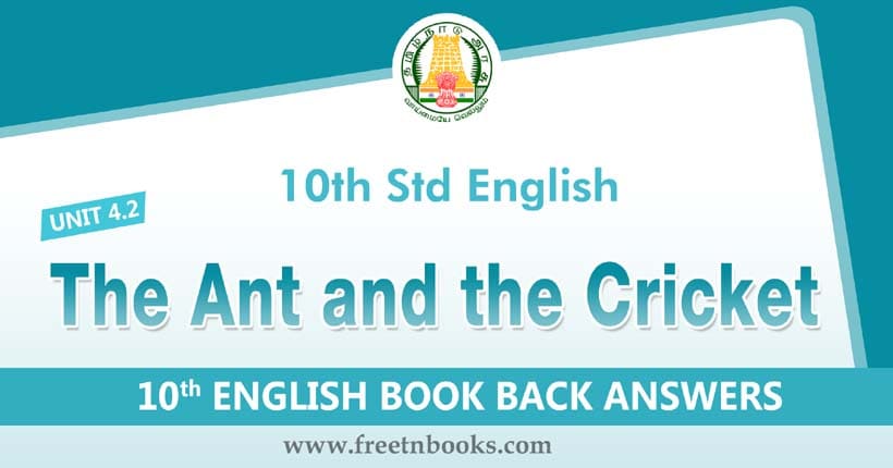 10th Standard English Guide Unit 4.2 Solution | The Ant and the Cricket