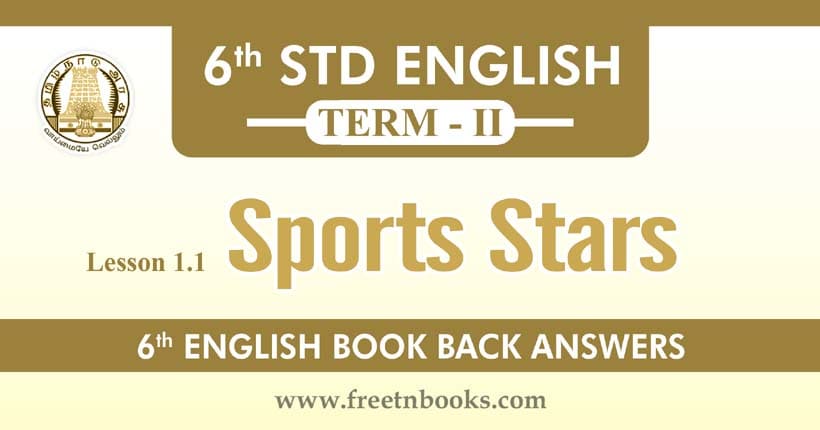 6th Std English Guide Term 2 Lesson 1 1 Sports Stars