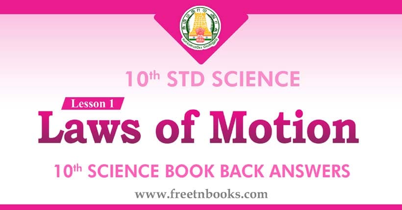 10th Std Science Guide in English Lesson 1 Laws of Motion 10th Std Science Guide in English Lesson 1 Laws of Motion