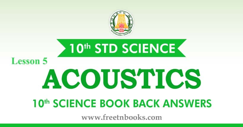 10th Std Science Guide in English Lesson 5 ACOUSTICS 10th Std Science Guide in English Lesson 5 ACOUSTICS