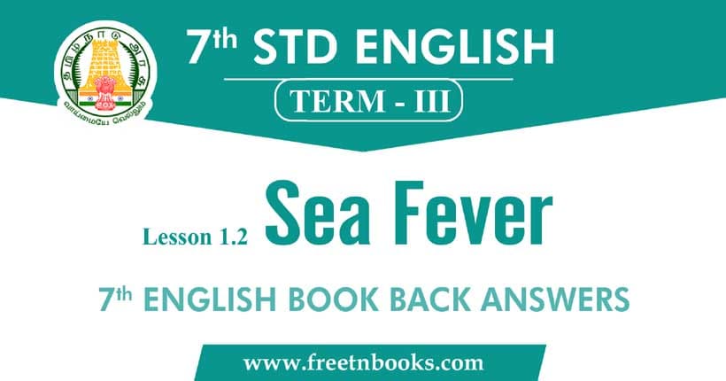 7th Standard English Book Term 3 - Sea Fever Book Back Answers