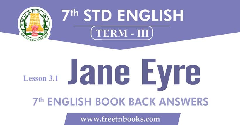 7th Standard English Book Term 3 - Jane Eyre Book Back Answers