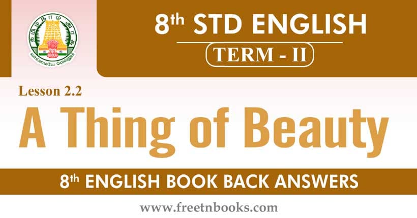 8th Standard English Guide Term 2 Lesson 2.2 | A Thing of Beauty