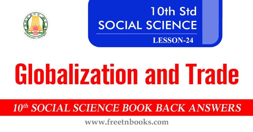 10th Standard Social Science Solution - Globalization and Trade