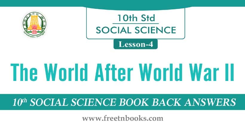 10th Standard Social Science Solution - The World After World War II