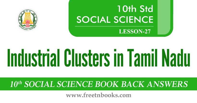 10th Standard Social Science Solution - Industrial Clusters in Tamil Nadu