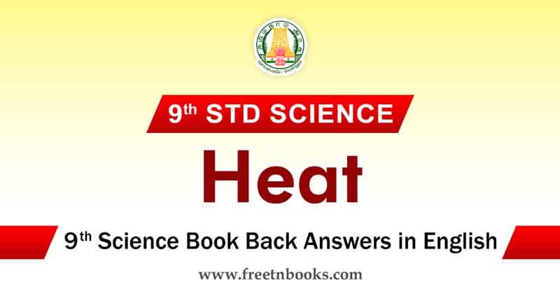 Samacheer Kalvi 9th Science Guide Heat Book Back Answers in English