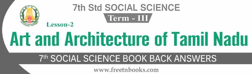 7th Std Social Science Guide in English | Art & Architecture of Tamil Nadu
