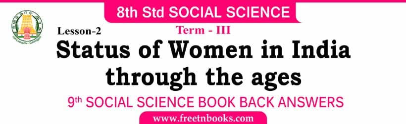 8th Std Social Science Guide | Status of Women in India through the ages