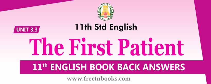 1th Standard English Book Unit 3.3 The First Patient Book Back Answers