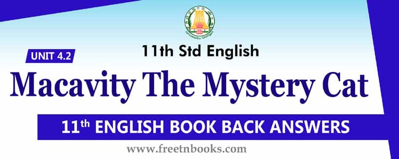 11th std english guide unit 4 2 solution macavity the mystery cat