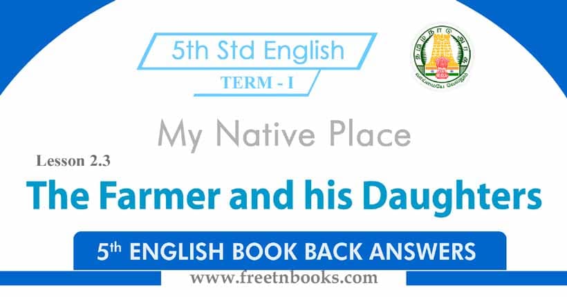 The Farmer and his Daughters Book Back Answer