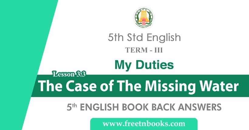 The Case of The Missing Water Book Back Answers