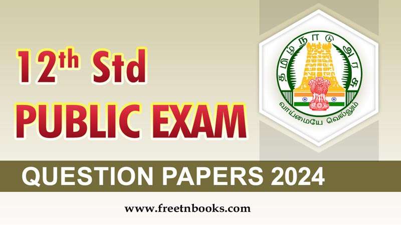12th Public Exam Question Paper Pdf 2024 Tamil English Etc 12th Public Exam Question Paper Pdf 2024 Tamil English Etc