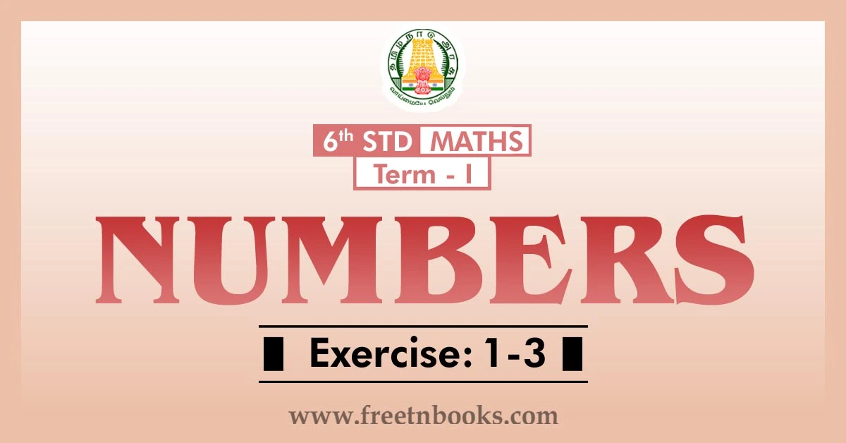 6th maths guide term 1 English medium chapter 1 numbers ex-1-3