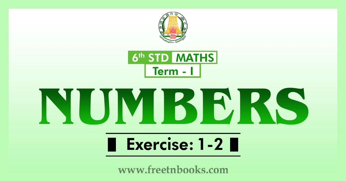 6th maths guide term 1 Englishl medium chapter 1 numbers ex-1-2